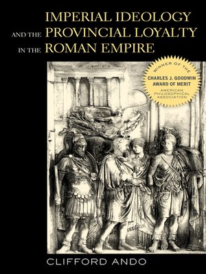 cover image of Imperial Ideology and Provincial Loyalty in the Roman Empire